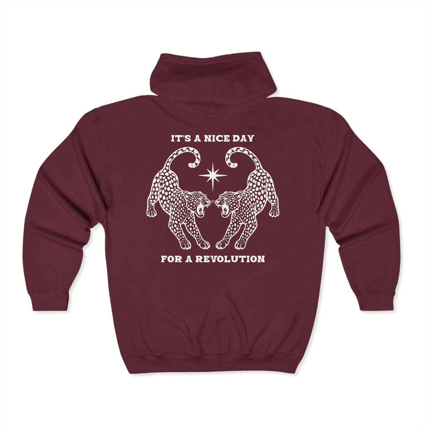 Nice Day For A Revolution Zip Hooded Sweatshirt