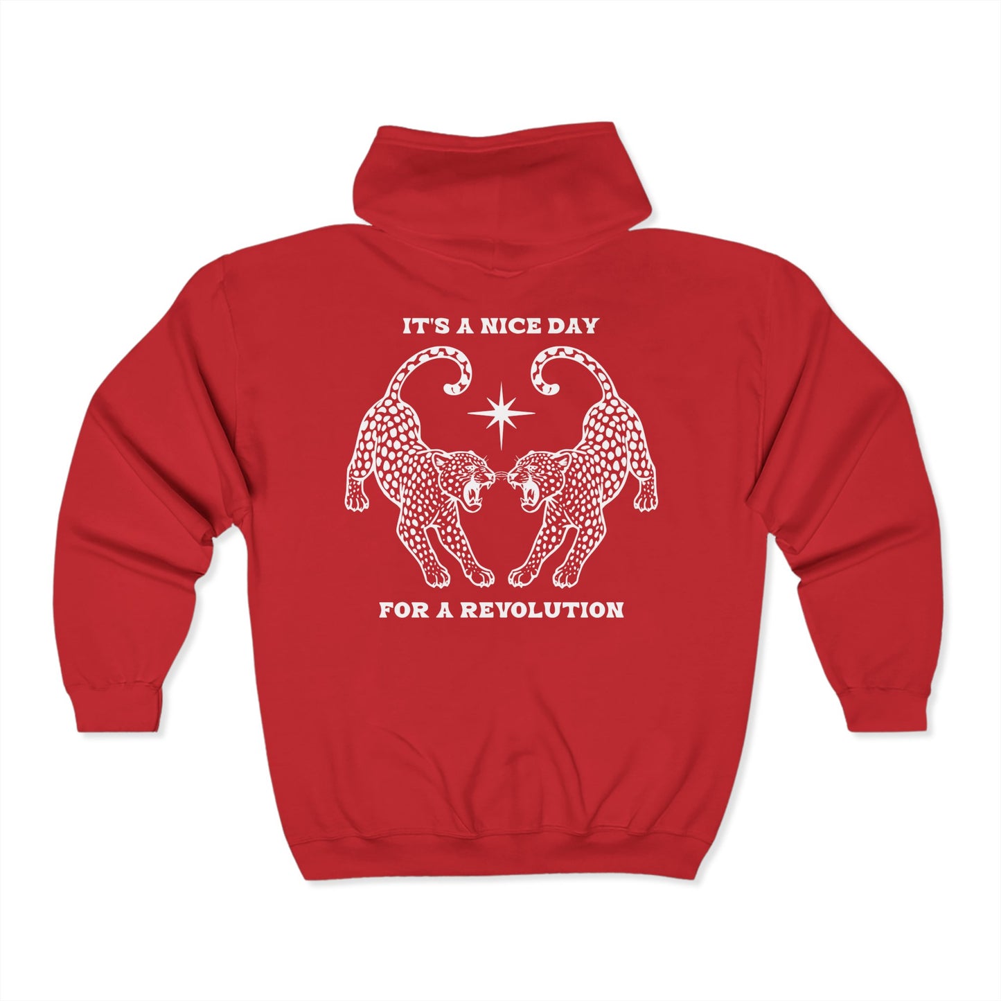 Nice Day For A Revolution Zip Hooded Sweatshirt