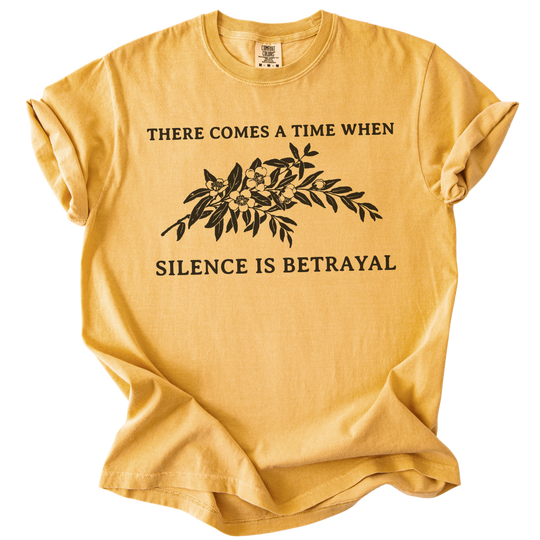 Silence is Betrayal Tee