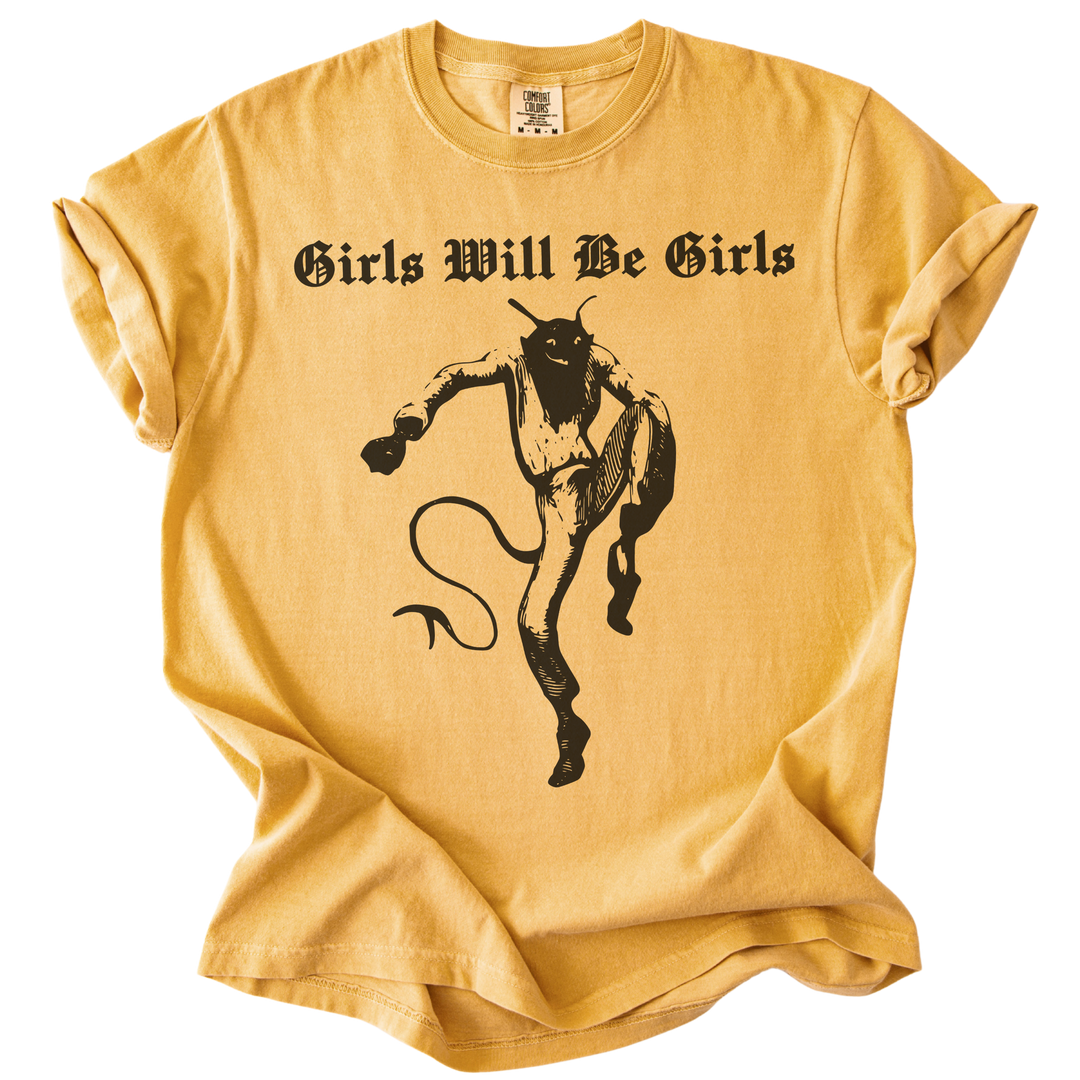 Girls Will Be Girls Tee