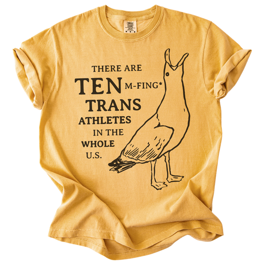 There Are Ten M-Fing Trans Athletes Tee
