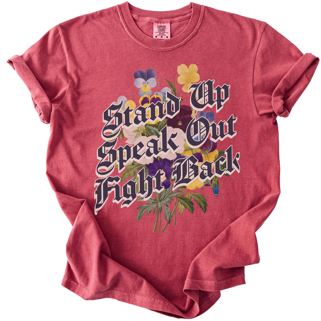 Stand Up Speak Out Fight Back Tee
