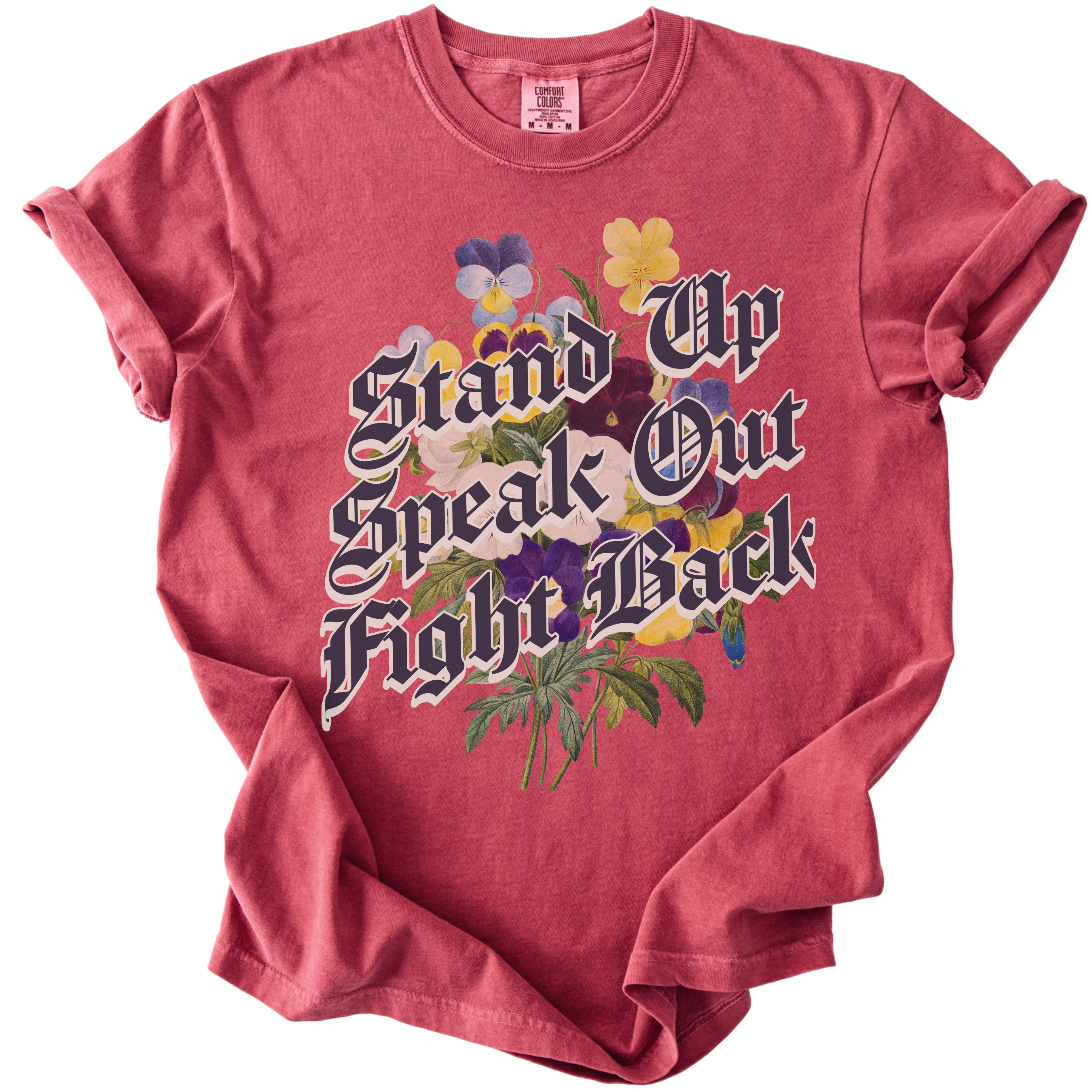 Stand Up Speak Out Fight Back Tee