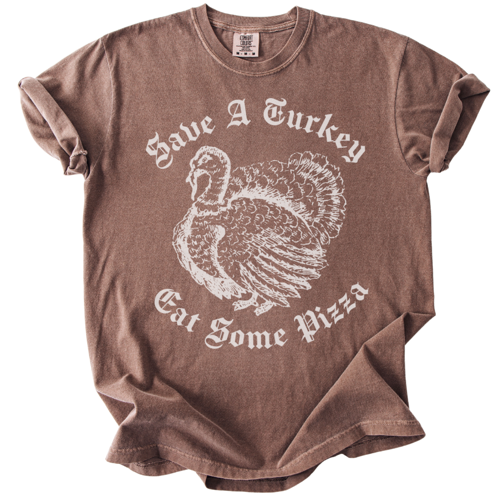 Save A Turkey Eat Pizza Tee