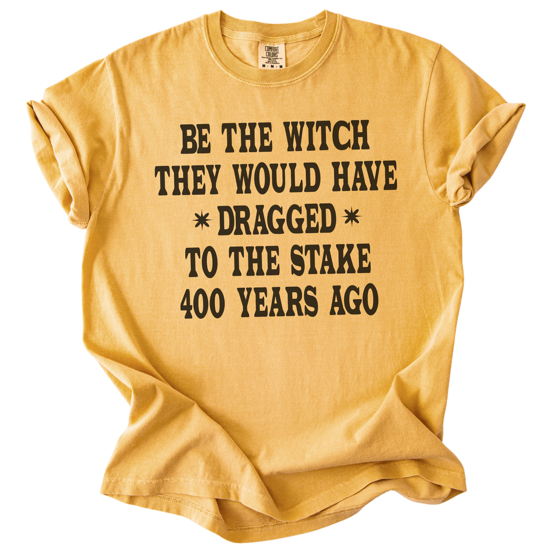 Be The Witch Tee