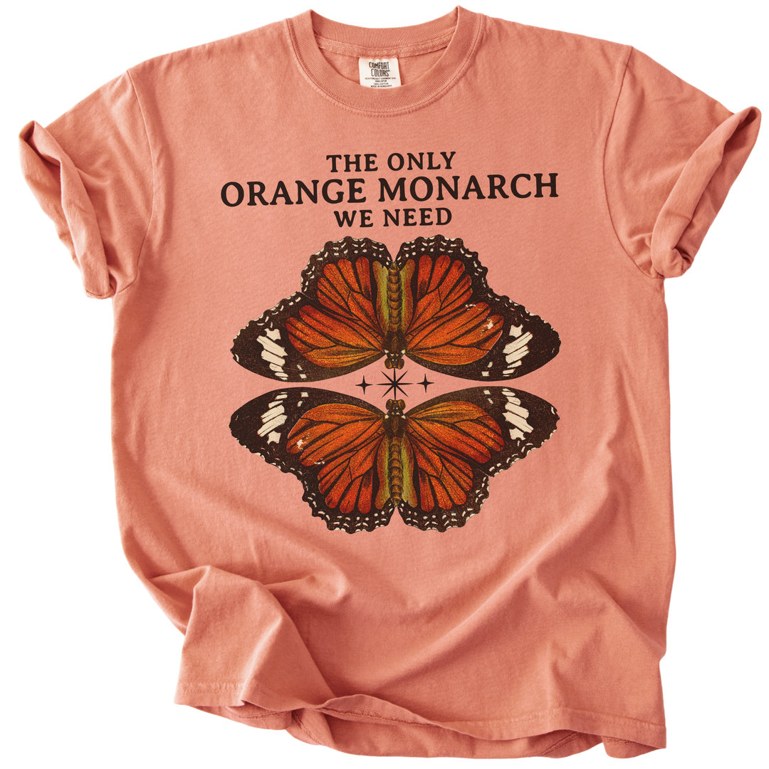 The Only Orange Monarch We Need Butterfly Tee