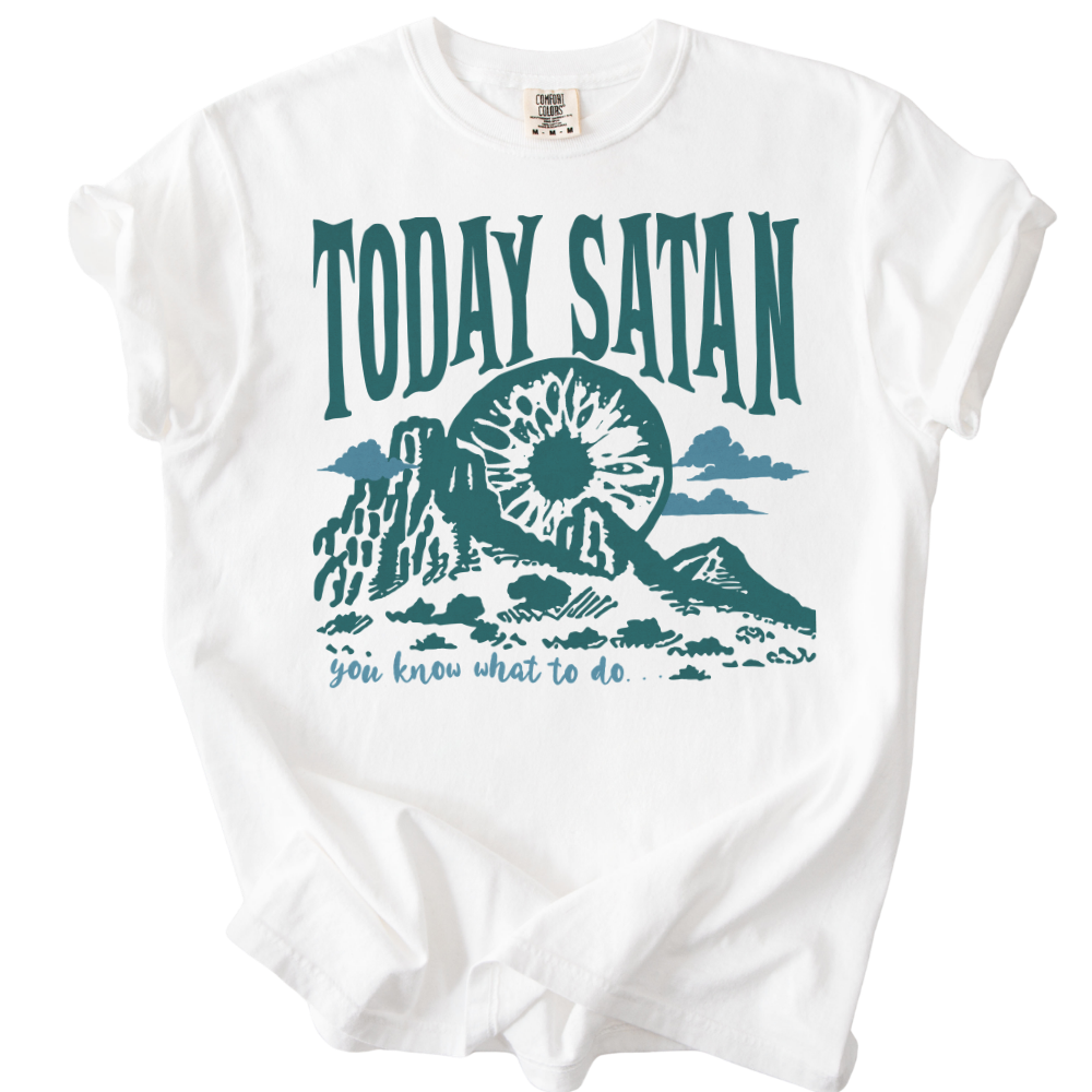 Today Satan Tee