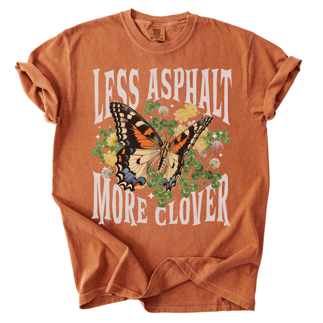 Less Asphalt More Clover Tee
