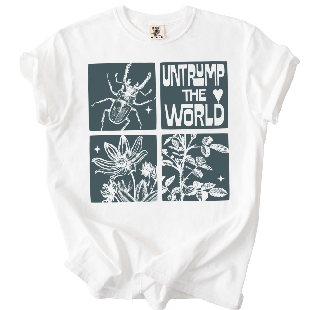 Untrump The World Tee