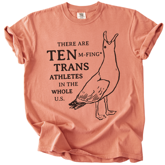 There Are Ten M-Fing Trans Athletes Tee