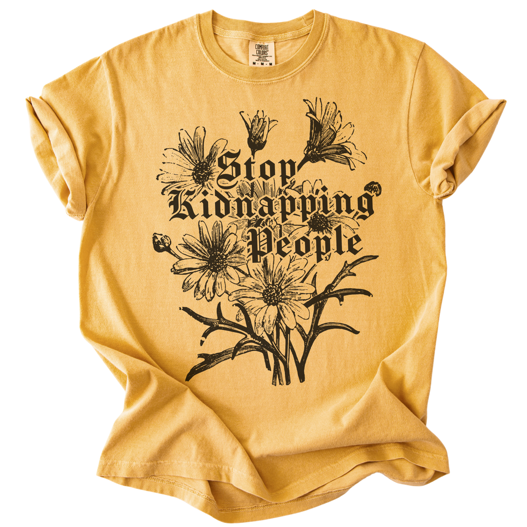 Stop Kidnapping People Tee