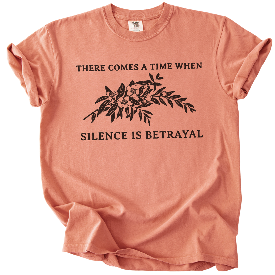 Silence is Betrayal Tee
