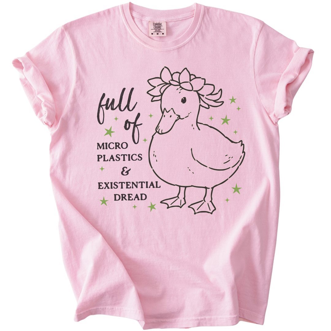 Full of Microplastics &amp; Existential Dread Duck Tee