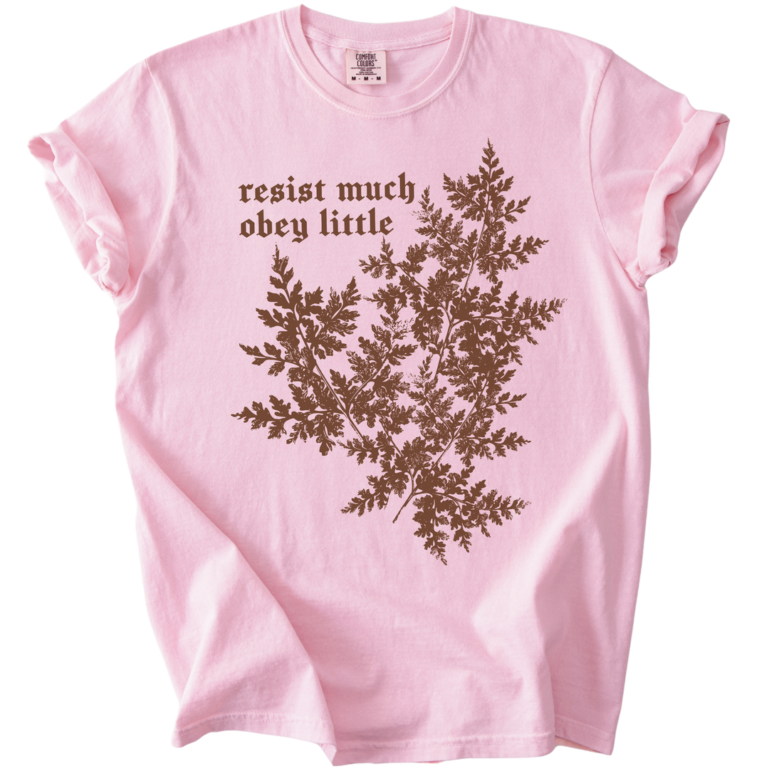Resist Much Obey Little Fern Tee