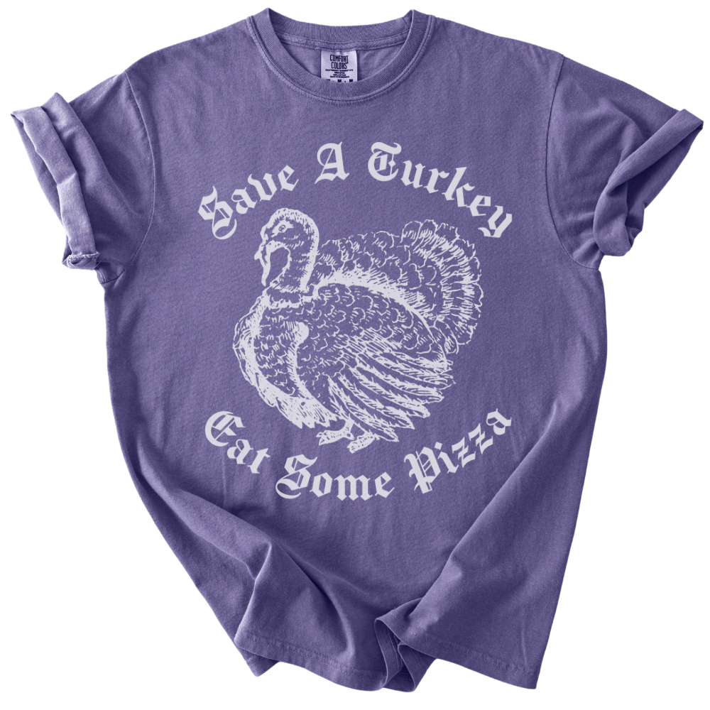Save A Turkey Eat Pizza Tee