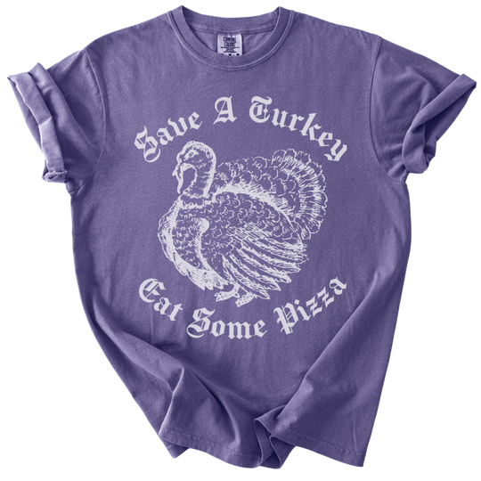 Save A Turkey Eat Pizza Tee