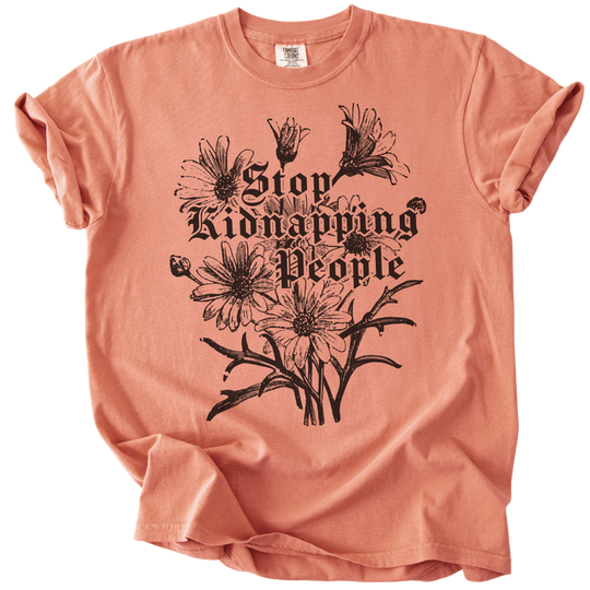 Stop Kidnapping People Tee