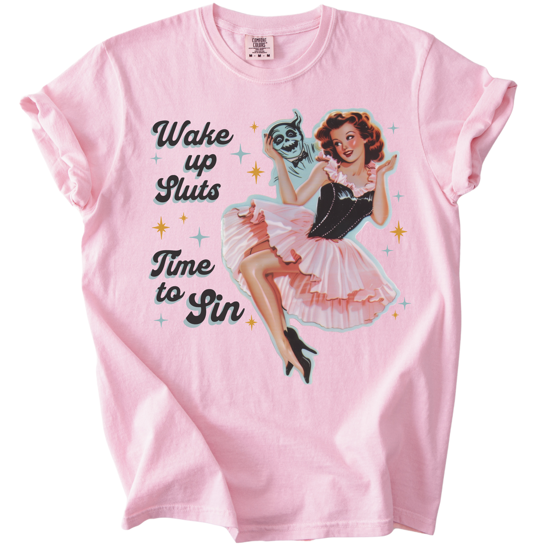 Wake Up Sluts Time to Sin Retro Tee
