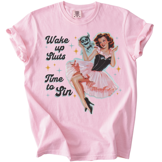 Wake Up Sluts Time to Sin Retro Tee