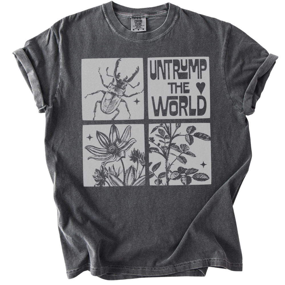 Untrump The World Tee