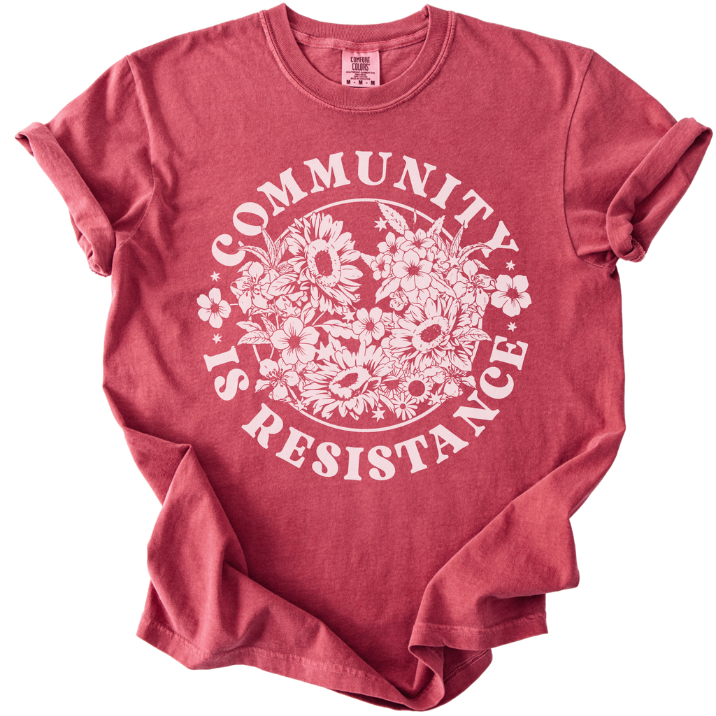 Retro Floral Community is Resistance Tee