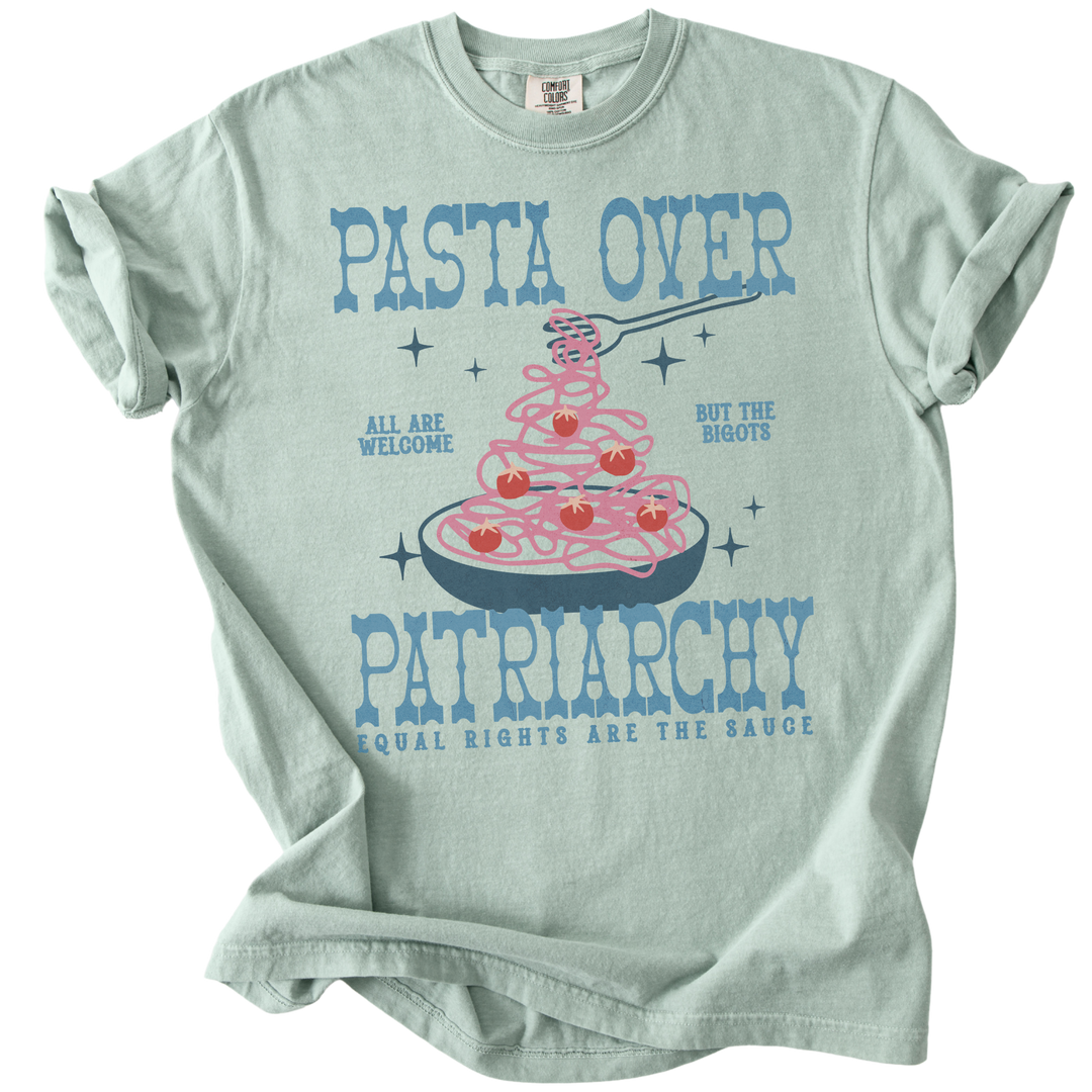 Pasta Over Patriarchy Tee
