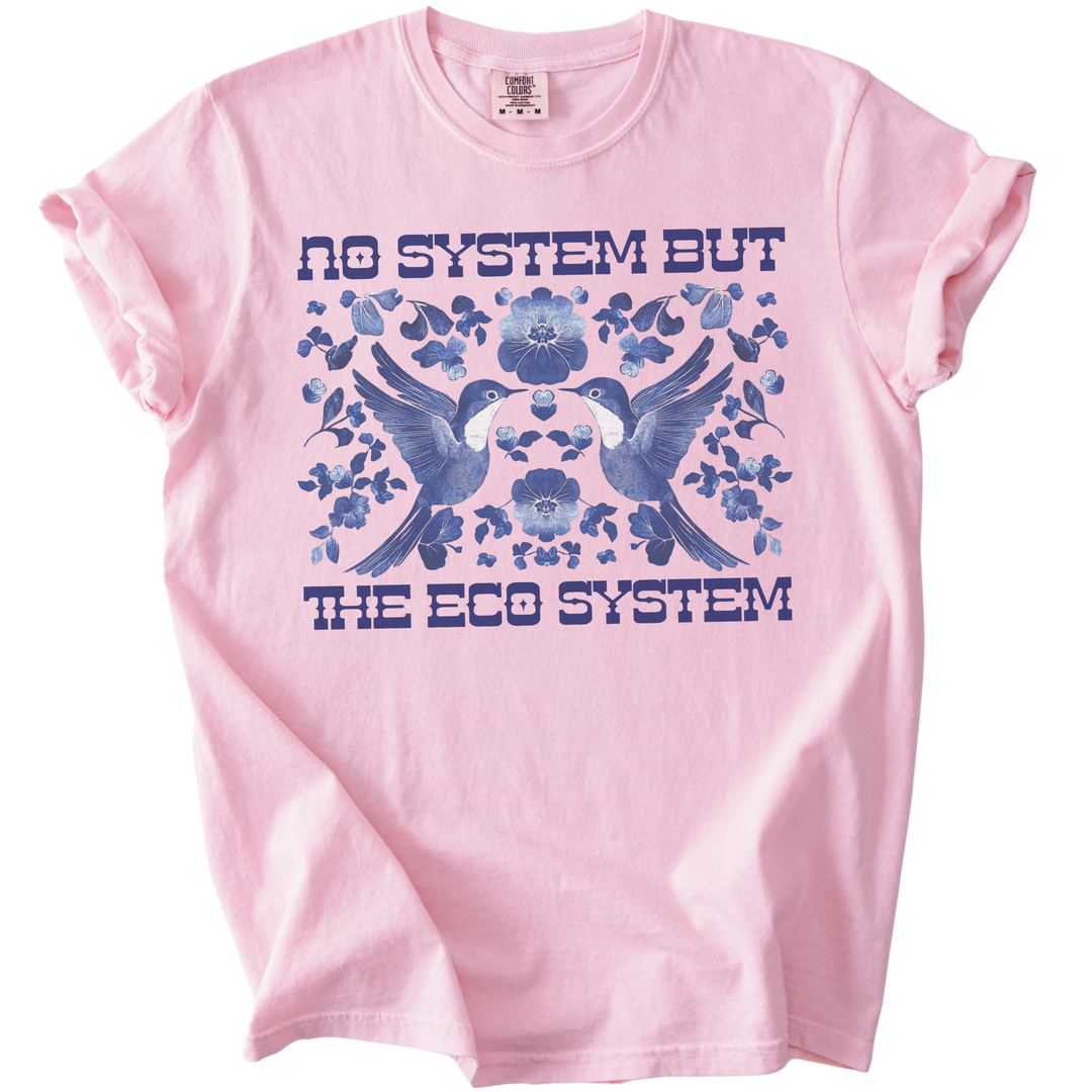 No System But The Ecosystem Birds Tee