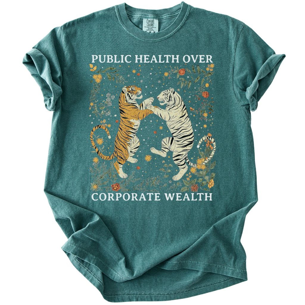 Tigers Public Health Over Corporate Wealth Tee