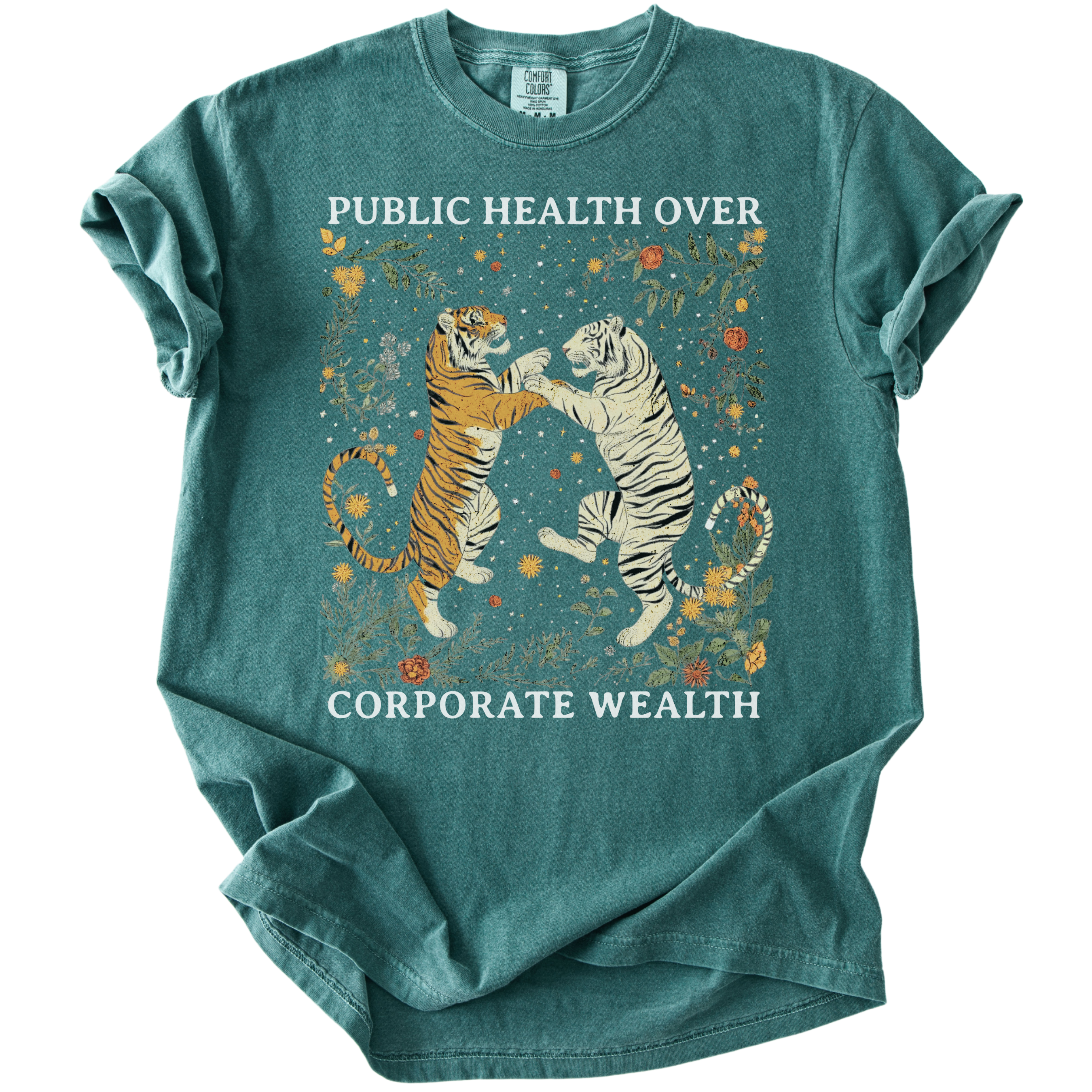 Tigers Public Health Over Corporate Wealth Tee