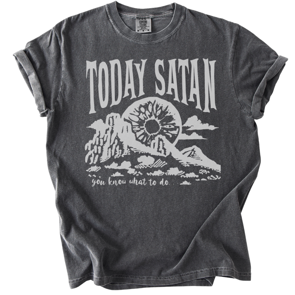 Today Satan Tee