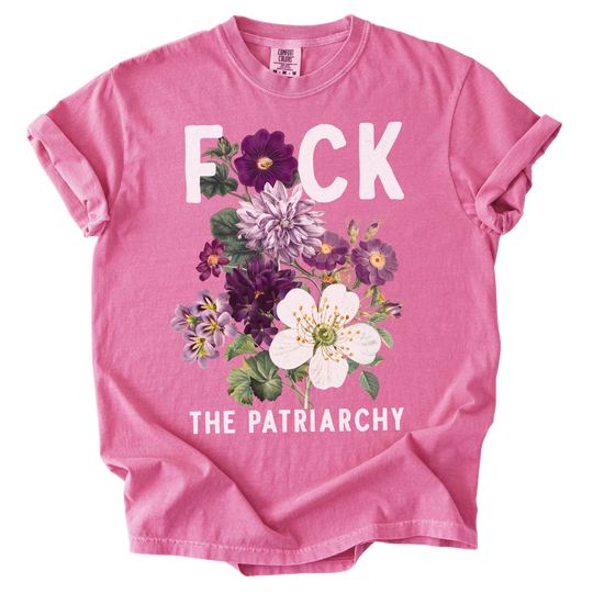 F🌸ck The Patriarchy Tee