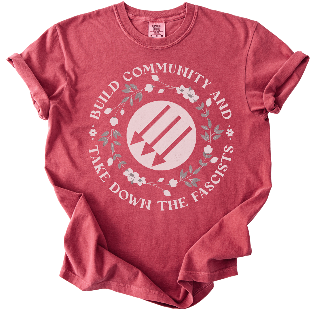 Build Community and Take Down The Fascists 3 Arrows Tee