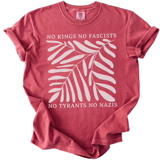 No Kings No Fascists No Tyrants No Nazis Tee