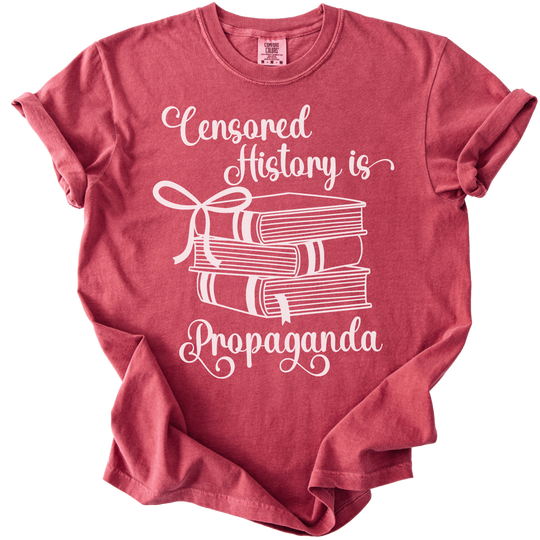 Censored History is Propaganda Tee