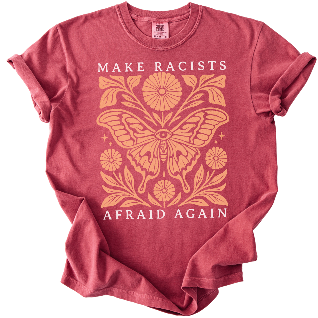Make Racists Afraid Again Tee