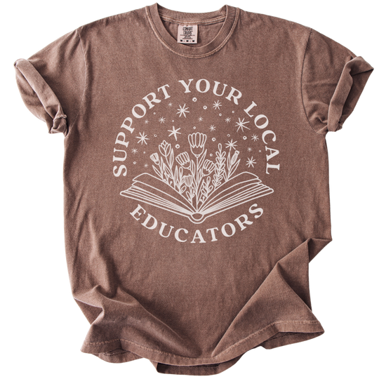Support Your Local Educators Tee
