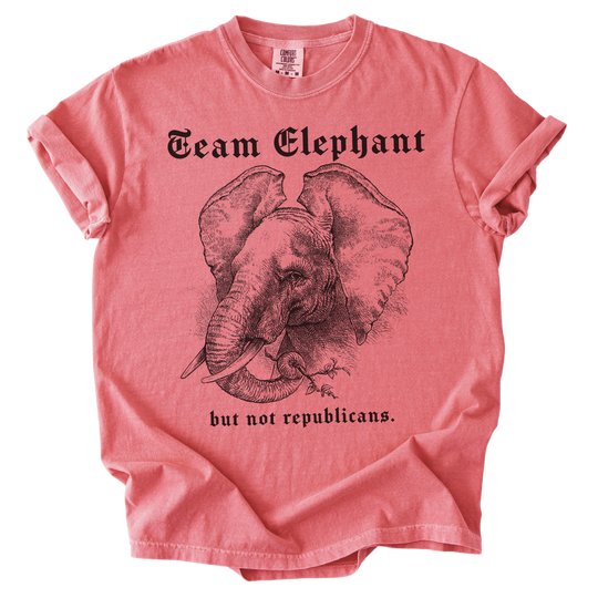 Team Elephant But Not Republicans Tee