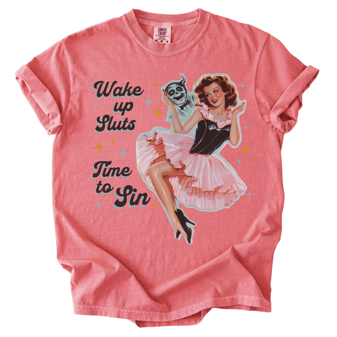 Wake Up Sluts Time to Sin Retro Tee