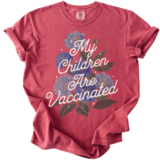 My Children Are Vaccinated Tee