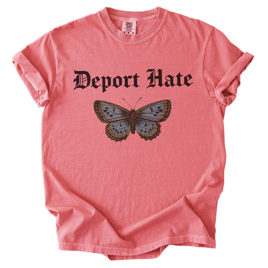 Deport Hate Butterfly Tee