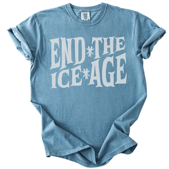 End The Ice Age Tee