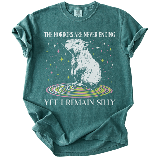 The Horrors Are Never Ending Yet I Remain Silly Capybara Tee