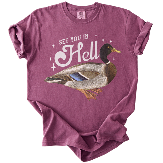See You in Hell Mallard Duck Tee
