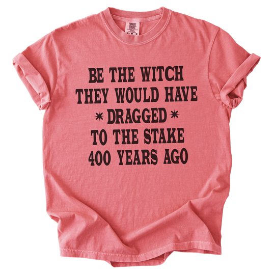 Be The Witch Tee