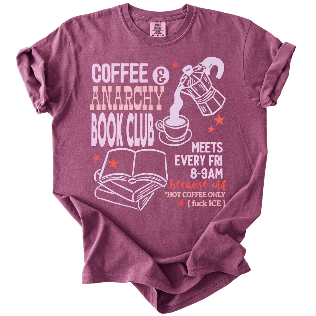 Coffee &amp; Anarchy Book Club Tee