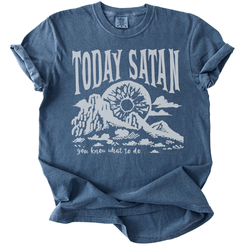 Today Satan Tee