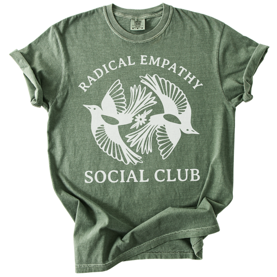 Radical Empathy Social Club Tee