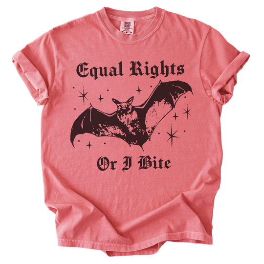 Equal Rights Or I Bite Bat Tee