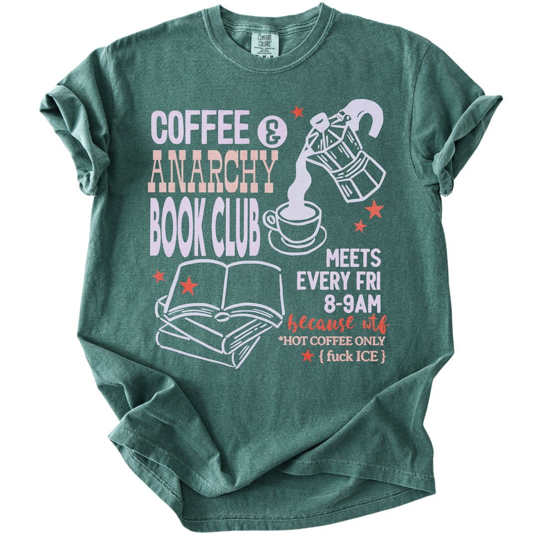 Coffee &amp; Anarchy Book Club Tee