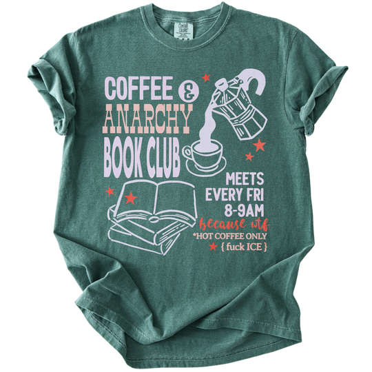 Coffee &amp; Anarchy Book Club Tee